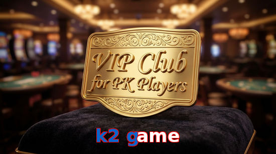 Main screen of K2 Game vip page for PK players